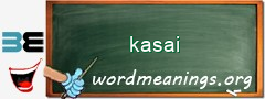 WordMeaning blackboard for kasai